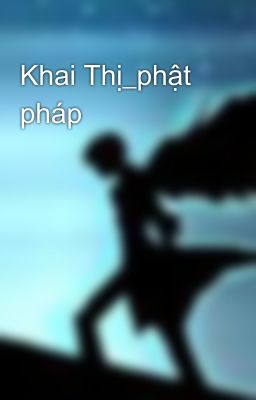 Khai Thị_phật pháp