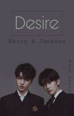 [ KHẢI THIÊN ] DESIRE