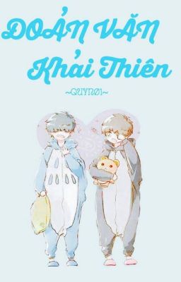 [Khải Thiên] Đoản