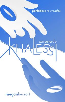 Khalessi | Portadas Precreadas