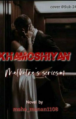 Khamoshiyan (Malhotra's Series#1)