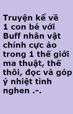 Kháng ma pháp sư - nhân vật chính được Buff ảo lòi :VVV