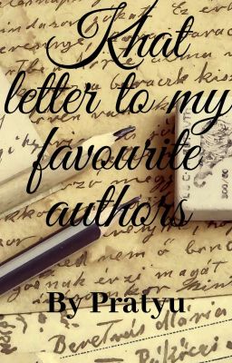 Khat: Letters to my favourite authors✓