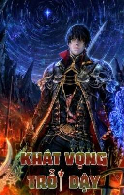 Khát Vọng Trỗi Dậy { Light novel }