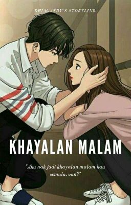 Khayalan Malam ◎ tzukook