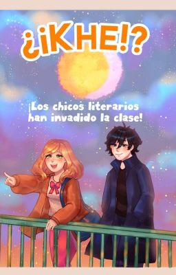 ¡¿Khé!? Los Chicos Literarios Han Invadido La Clase