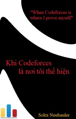 Khi Codeforces là nơi tôi thể hiện