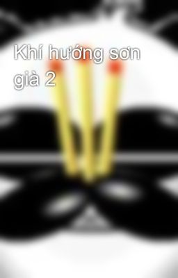 Khí hướng sơn già 2