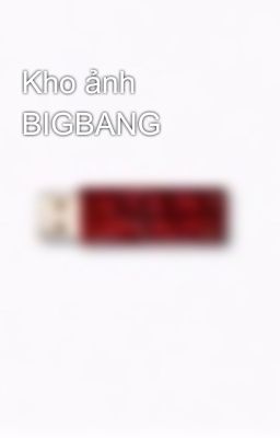 Kho ảnh BIGBANG