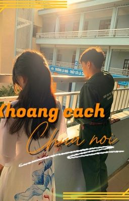 Khoảng cách chưa nói