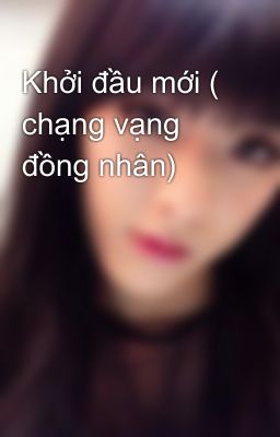 Khởi đầu mới ( chạng vạng đồng nhân)