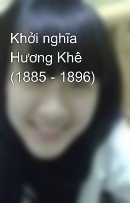 Khởi nghĩa Hương Khê (1885 - 1896)