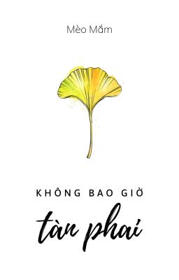 Không bao giờ tàn phai