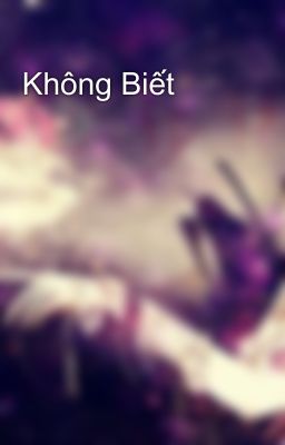 Không Biết