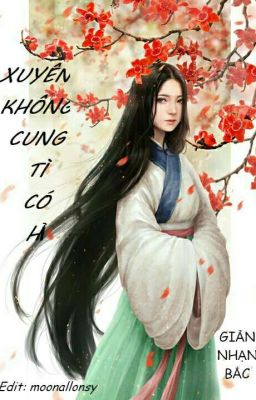 KHÔNG GIAN CUNG TÌ CÓ HỈ - GIẢN NHẠN BẮC