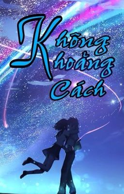 Không Khoảng Cách