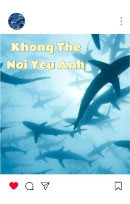 Không Thể Nói Yêu Anh