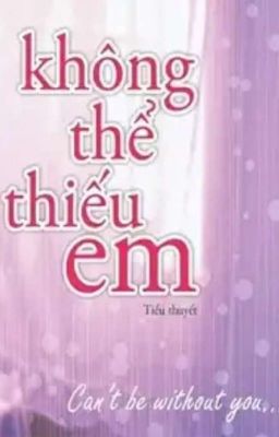 Không thể thiếu em - Nhân Hải Trung