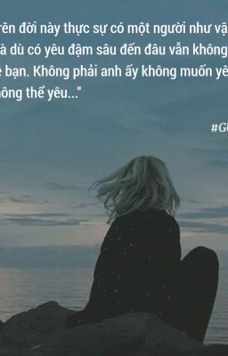 Không thể yêu, không thể níu giữ