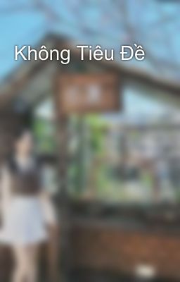 Không Tiêu Đề 