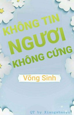 Không tin ngươi không cứng