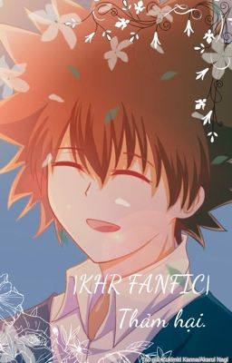 |KHR Fanfic| Thảm hại.