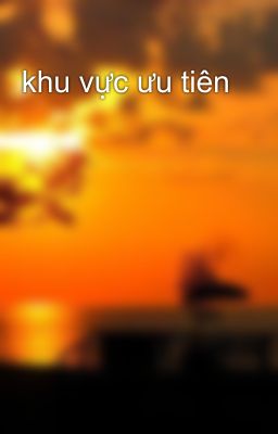 khu vực ưu tiên