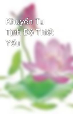 Khuyến Tu Tịnh Độ Thiết Yếu