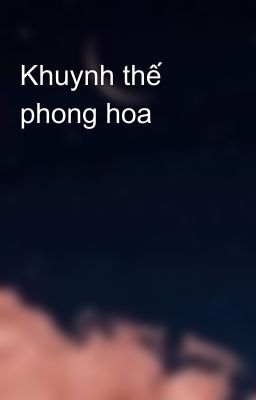 Khuynh thế phong hoa