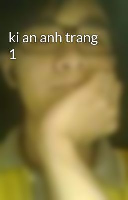 ki an anh trang 1