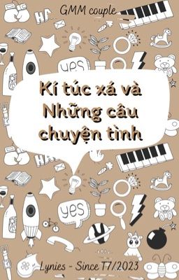 Kí túc xá và Những câu chuyện tình