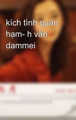 kích tình quân hạm- h văn dammei