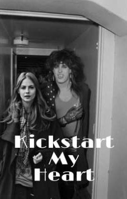 Kickstart My Heart - Nikki Sixx 