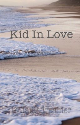 Kid In Love