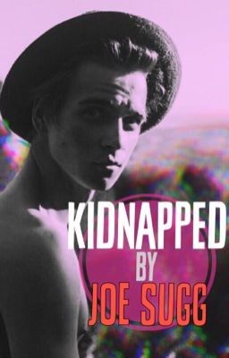 Kidnapped by Joe Sugg