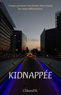 Kidnappée [EN COURS]