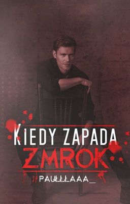 Kiedy zapada zmrok