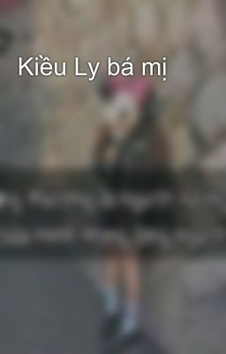 Kiều Ly bá mị