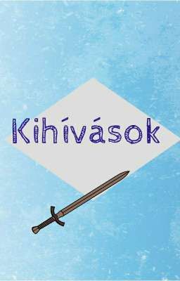 Kihívások