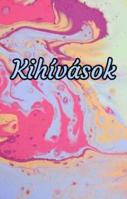 Kihívások