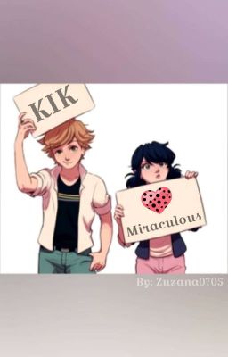 KIK | Miraculous [Zakończone]