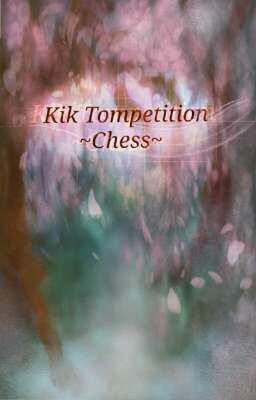 KIK Tompetition - Chess