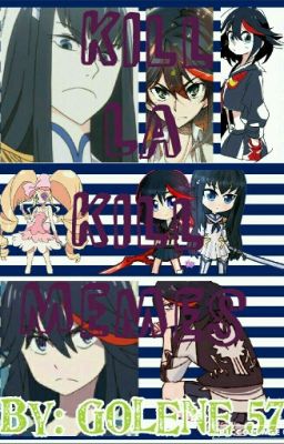 Kill La Kill Memes