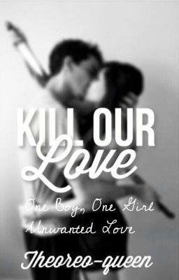 Kill Our Love [On Hold]