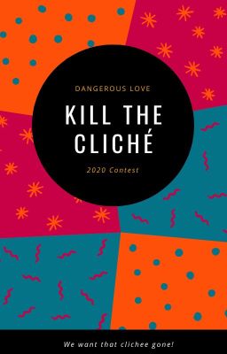 Kill the Cliché Challenge