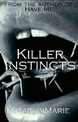 Killer Instincts