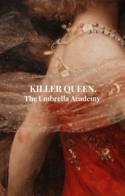 Killer Queen | TUA