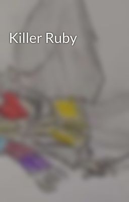 Killer Ruby