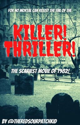 Killer!  Thriller!