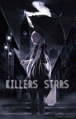 Killers stars